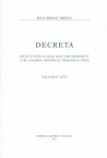 DECRETA SELECTA INTER EA QUAE ANNO 2008 PRODIERUNT CURA EIUSDEM APOSTOLICI TRIBUNALIS EDITA VOLUMEN XXVI