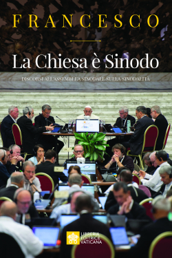 LA CHIESA È SINODO Discorsi all'Assemblea Sinodale sulla Sinodalità