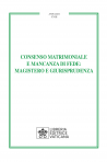 CONSENSO MATRIMONIALE E MANCANZA DI FEDE: MAGISTERO E GIURISPRUDENZA
