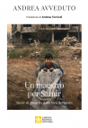 UN MAESTRO PER SAMIR Storie di rinascita dalla Siria devastata