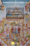 «TORNARONO A GERUSALEMME CON GRANDE GIOIA»