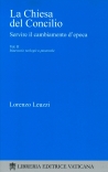 LA CHIESA DEL CONCILIO. SERVIRE IL CAMBIAMENTO D'EPOCA VOL.II ITINERARIO TEOLOGICO PASTORALE