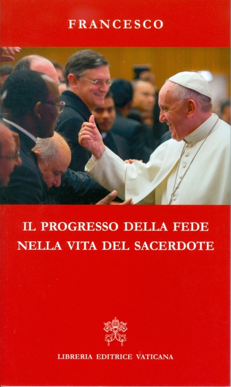 IL PROGRESSO DELLA FEDE NELLA VITA DEL SACERDOTE