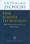 Fede scienza tecnologia - Siamo l'unica forma di materia vivente dotata di ragione