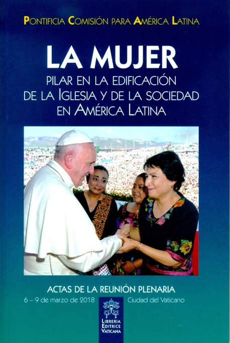 La mujer, pilar en la edificación de la Iglesia y de la sociedad en América Latina