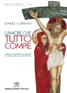 L'AMORE CHE TUTTO COMPIE. VERITA' E GIUSTIZIA IN HANS URS VON BALTHASAR