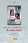 , Il sogno musicale del paradiso in terra – Domenico Zipoli (1688-1726)