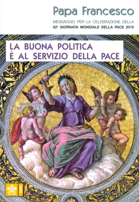 MESSAGGIO PER LA CELEBRAZIONE DELLA GIORNATA MONDIALE DELLA PACE 2019