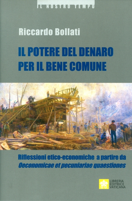 IL POTERE DEL DENARO PER IL BENE COMUNE