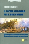 IL POTERE DEL DENARO PER IL BENE COMUNE