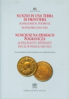 NUNZIO IN TERRA DI FRONTIERA. ACHILLE RATTI, POI PIO XI IN POLONIA