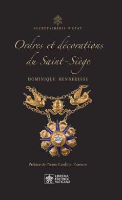 ORDRES ET DÉCORATIONS DU SAINT – SIÈGE