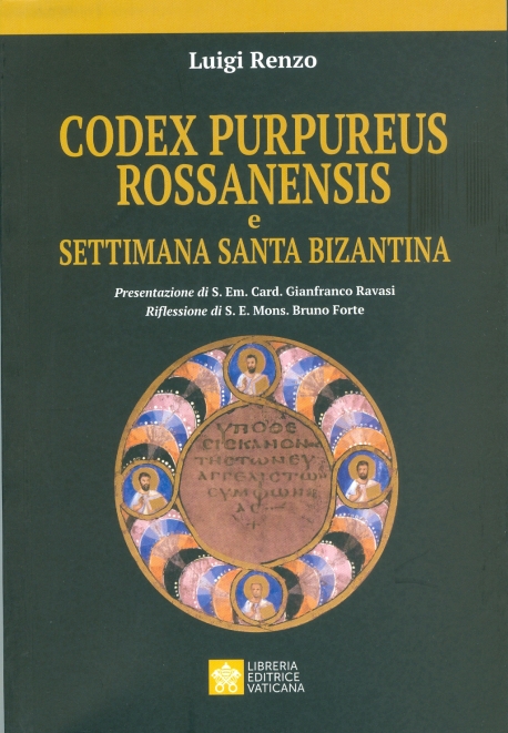 CODEX PURPUREUS ROSSANENSIS E SETTIMANA SANTA BIZANTINA