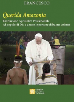 QUERIDA AMAZONIA. Esortazione Apostolica Postsinodale