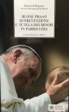 BUONE PRASSI DI PREVENZIONE E TUTELA DEI MINORI IN PARROCCHIA