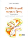 DA TUTTE LE GENTI UN’UNICA SPOSA Commenti all’Istruzione Ecclesiae Sponsae Imago sull’Ordo virginum