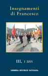 INSEGNAMENTI DI FRANCESCO III, 1 2015 (gennaio-giugno)