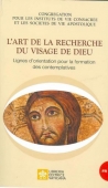 L'ART DE LA RECHERCHE DU VISAGE DE DIEU