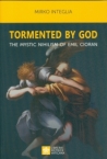 TORMENTED BY GOD