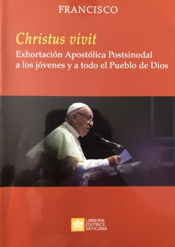 Christus vivi. Exhortatión Apostólica Postsinodal a los jóvenes y a todo el Pueblo de Dios