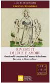 RIVESTÌTI DI LUCE E AMORE