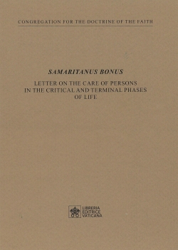 SAMARITANUS BONUS Letter on the care of persons in the critical and terminal phases of life