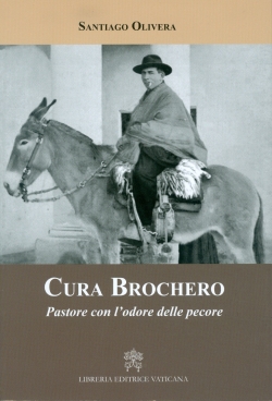 CURA BROCHERO. PASTORE CON L'ODORE DELLE PECORE