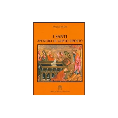 I Santi apostoli di Cristo risorto