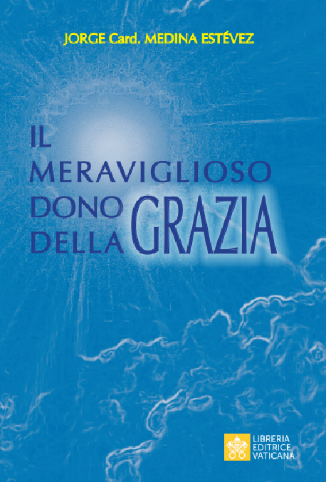 IL MERAVIGLIOSO DONO DELLA GRAZIA