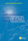 IL MERAVIGLIOSO DONO DELLA GRAZIA