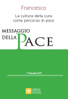MESSAGGIO DEL SANTO PADRE FRANCESCO PER LA CELEBRAZIONE DELLA 54ª GIORNATA MONDIALE DELLA PACE 1° GENNAIO 2021