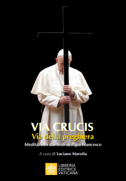 VIA CRUCIS. Via della Preghiera