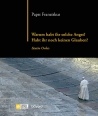 Warum habt ihr solche Angst ? Habt ihr noch keinen Glauben ? : Statio Orbis