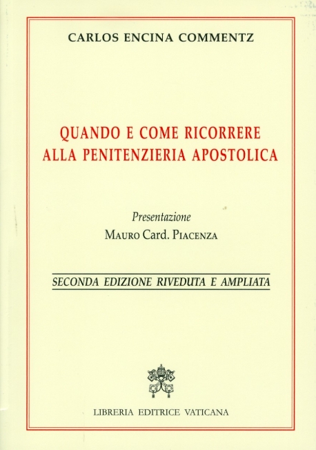 QUANDO E COME RICORRERE ALLA PENITENZIERIA APOSTOLICA