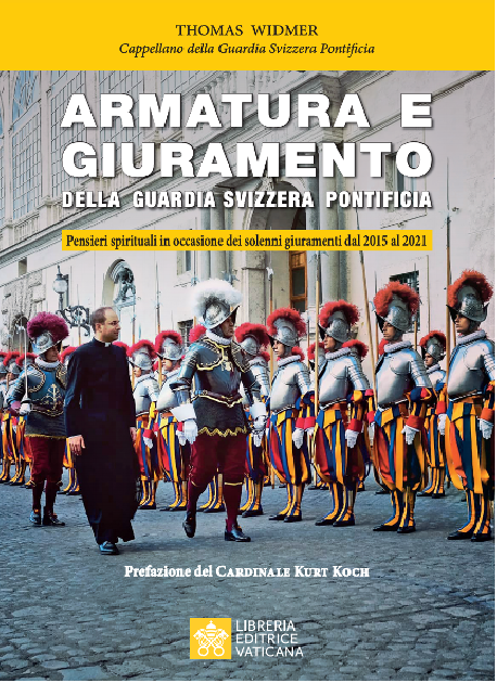ARMATURA E GIURAMENTO DELLA GUARDIA SVIZZERA PONTIFICIA