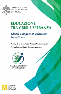 EDUCAZIONE TRA CRISI E SPERANZA Global Compact on Education Linee guida
