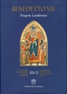 LA BEATIFICAZIONE DEI SERVI DI DIO E LA CANONIZZAZIONE DEI BEATI. VOL. III/2