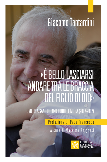 È BELLO LASCIARSI ANDARE TRA LE BRACCIA DEL FIGLIO DI DIO Omelie 2007-2012